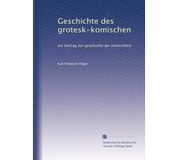 Geschichte des grotesk-komischen: ein beitrag zur geschichte der menschheit: Volume 2