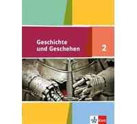 Geschichte und Geschehen 2. Ausgabe Niedersachsen, Bremen Gymnasium: (Tapa dura)