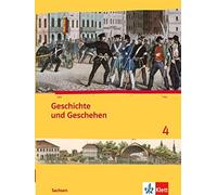 Geschichte und Geschehen 4. Ausgabe Sachsen Gymnasium: Schulbuch Kla (Tapa dura)