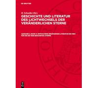 Geschichte und Literatur des Lichtwechsels der veränderlichen Sterne, Ausgabe 2, Band 4, Enthaltend ergänzende Literatur bis 1954 für die bis 1938 benannten Sterne