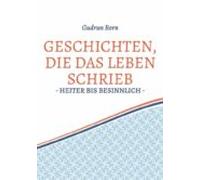 Geschichten Die Das Leben Schrieb (ebook)