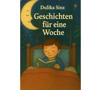 Geschichten für eine Woche Buch 1