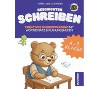 Geschichten schreiben lernen Klasse 4-7: Kreatives Schreibtraining mit Story-Startern & Wortschatz: 30 witzige Abenteuer zum Weitererzählen