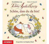 Geschichten Von Tilda Apfelkern.Schön,Dass du Da