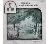 Geschicten aus dem Wienerwald / Die Schönsten Melodien von Johann Strauß