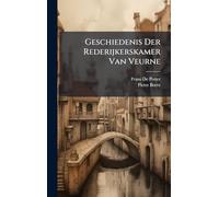 Geschiedenis Der Rederijkerskamer Van Veurne