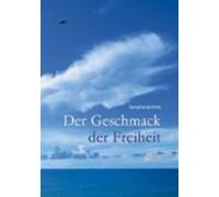 Geschmack Der Freiheit (ebook)