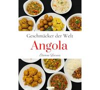 Geschmäcker der Welt: Angola
