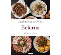 Geschmäcker der Welt: Belarus