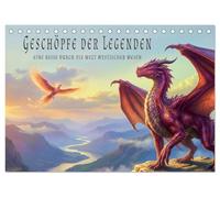 Geschöpfe der Legenden - Eine Reise durch die Welt mystischer Wesen (Tischkalender 2027 DIN A5 quer), CALVENDO Monatskalender: Legendäre, mystische ... Kraft in epischen, atmosphärischen Szenerien