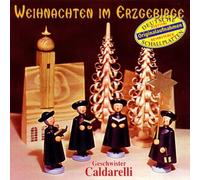Geschwister Caldarelli - Weihnachten Im Erzgebirge