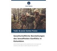 Gesellschaftliche Darstellungen des bewaffneten Konflikts in Kolumbien: seine Auswirkungen auf die akademischen Leistungen der Schüler an der Espiritu Santo Educational Institution