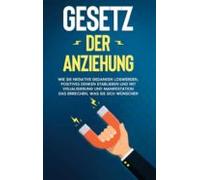 Gesetz Der Anziehung: Wie Sie Negative Gedanken Loswerden Positives De