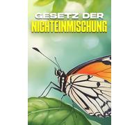 Gesetz der Nichteinmischung: Die Gesetze des Universums