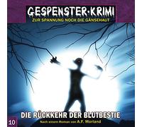 Gespenster-Krimi 10: Die Rückkehr der Blutbestie