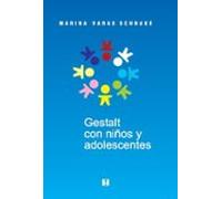 Gestalt con niños y adolescentes (CONCIENCIA Y EMOCION)