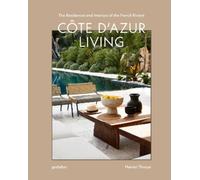Gestalten Cote d'Azur Living (Tapa dura) (Importación USA)