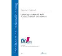 Gestaltung von Remote-Work in produzierenden Unternehmen