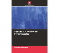 Gestão - A Visão do Investigador
