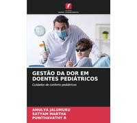 GESTÃO DA DOR EM DOENTES PEDIÁTRICOS: Cuidados de conforto pediátricos