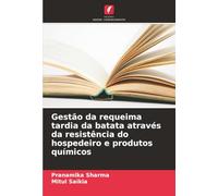 Gestão da requeima tardia da batata através da resistência do hospedeiro e produtos químicos