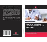GESTÃO DA TOXICIDADE AGUDA DA IMUNOTERAPIA EM ONCOLOGIA: Abordagens diagnósticas e terapêuticas