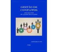 Gestão De Conflitos Em Equipes Multidisciplinares (ebook)