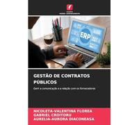 GESTÃO DE CONTRATOS PÚBLICOS: Gerir a comunicação e a relação com os fornecedores