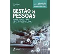 Gestão de Pessoas - Realidade Atual e Desafios Futuros