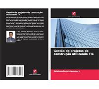 Gestão de projetos de construção utilizando TIC
