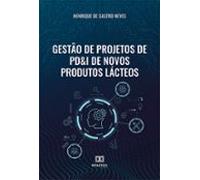 Gestão De Projetos De Pd&i De Novos Produtos Lácteos (ebook)