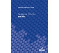 Gestão De Projetos Em Bim (ebook)