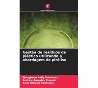 Gestão de resíduos de plástico utilizando a abordagem de pirólise