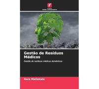 Gestão de Resíduos Médicos