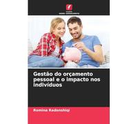 Gestão do orçamento pessoal e o impacto nos indivíduos