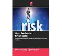 Gestão do risco financeiro