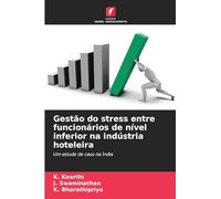 Gestão do stress entre funcionários de nível inferior na indústria hoteleira