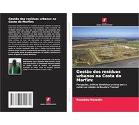 Gestão dos resíduos urbanos na Costa do Marfim:: Percepções, práticas domésticas e riscos para a saúde nas cidades de Bouaké e Tiassalé