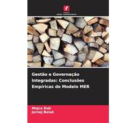 Gestão e Governação Integradas: Conclusões Empíricas do Modelo MER