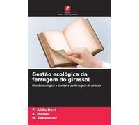 Gestão ecológica da ferrugem do girassol: Gestão ecológica e biológica da ferrugem do girassol