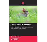 Gestão eficaz da coelheira: Gestão eficaz da exploração de coelhos para obter maiores efeitos benéficos na criação de animais