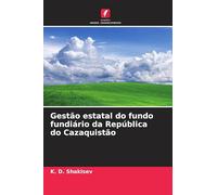 Gestão estatal do fundo fundiário da República do Cazaquistão