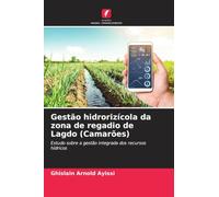 Gestão hidrorizícola da zona de regadio de Lagdo (Camarões): Estudo sobre a gestão integrada dos recursos hídricos