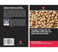 Gestão integrada da podridão radicular do grão-de-bico Gram