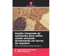 Gestão integrada de nutrientes para milho-miúdo semeado diretamente em terras de sequeiro: INM em milho-miúdo em terras de sequeiro