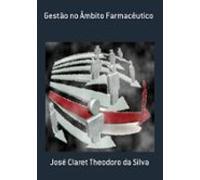 Gestão No Âmbito Farmacêutico (ebook)