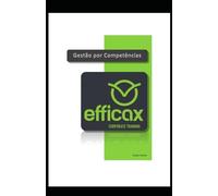GESTÃO POR COMPETÊNCIAS EFFICAX: O MANUAL