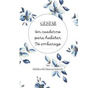 GESTAR: Un cuaderno para habitar TU embarazo