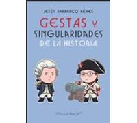 Gestas Y Singularidades De La Historia