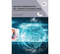 Gestión Administrativa del Comercio Internacional 10ª ed. (MARCOMBO FORMACIÓN)